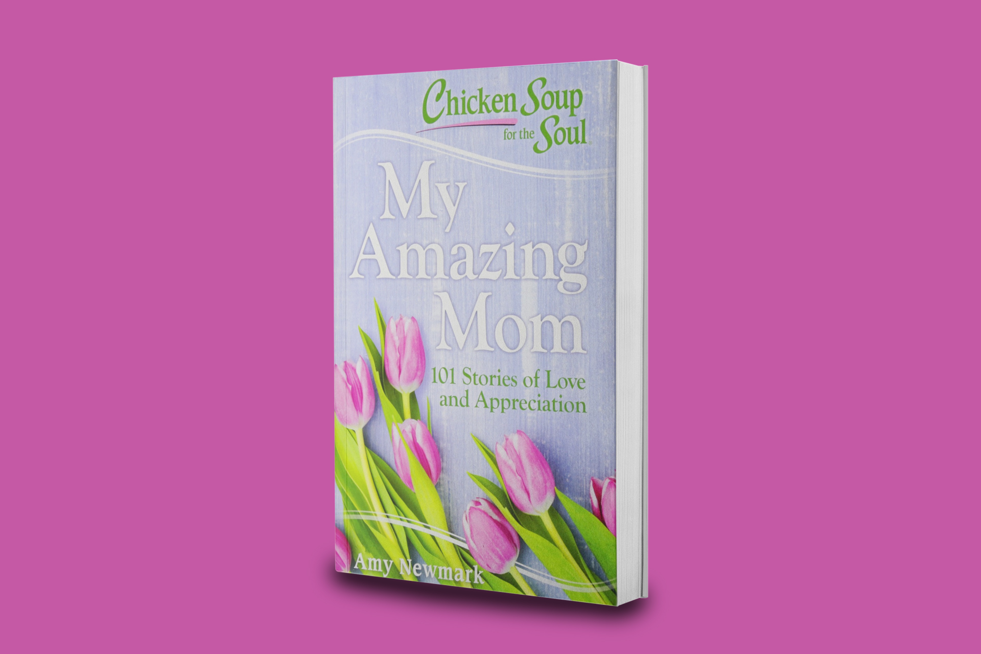 chicken-soup-for-the-soul-my-amazing-mom